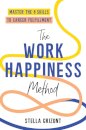 The Work Happiness Method