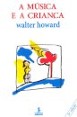 A Música E A Criança