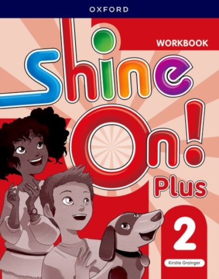 Shine On! Plus Level 2 Workbook