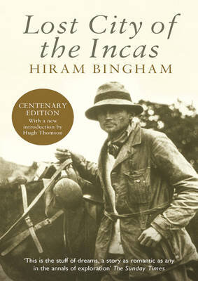 Lost City Of The Incas