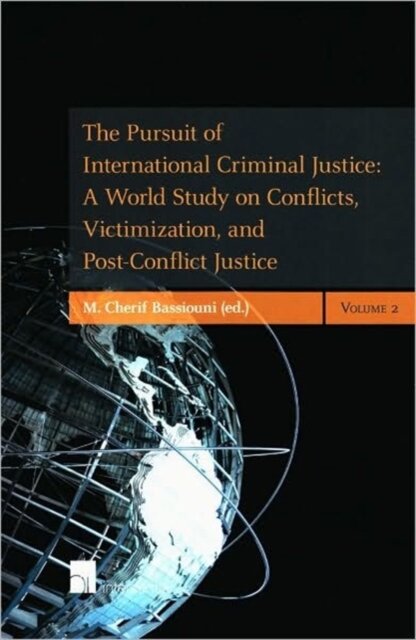 The Pursuit of International Criminal Justice
