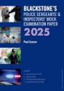 Blackstone's Police Sergeants' and Inspectors' Mock Exam 2025
