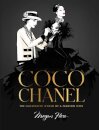 Coco Chanel : The Illustrated World of a Fashion Icon