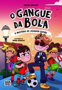O Gangue da Bola 4: O Mistério do Jogador Espião