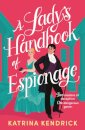 A Lady'S Handbook Of Espionage