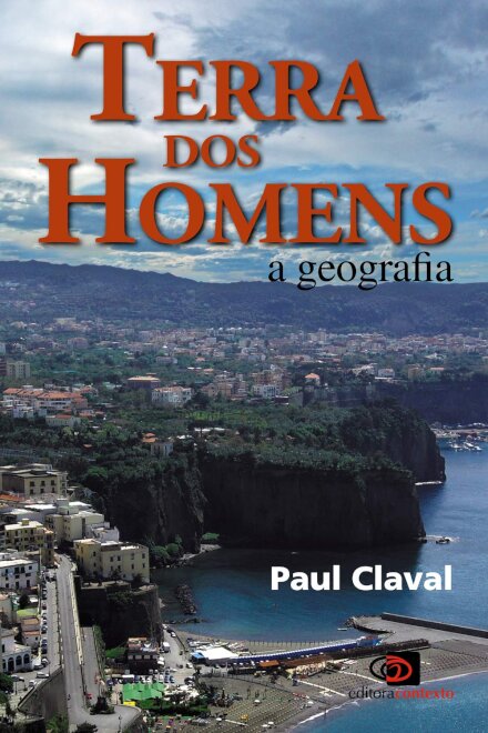 Terra Dos Homens: A Geografia