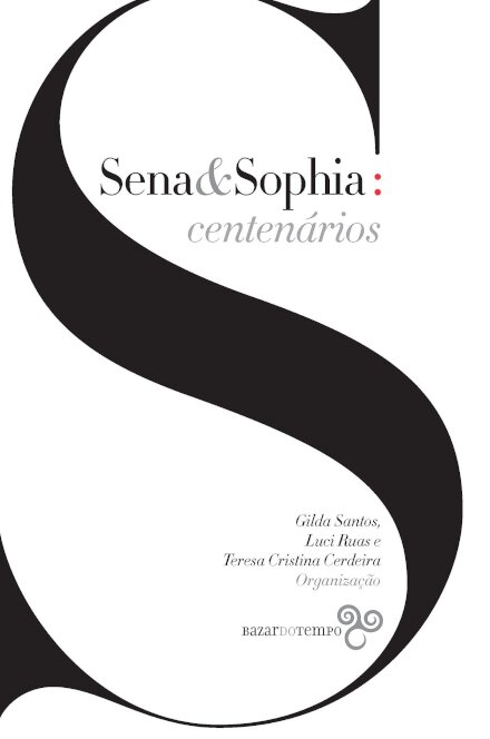 Sena E Sophia: Centenários