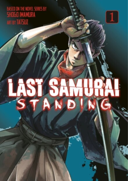 Last Samurai Standing Vol 1