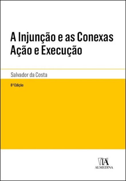 A Injunção E As Conexas Ação E Execução