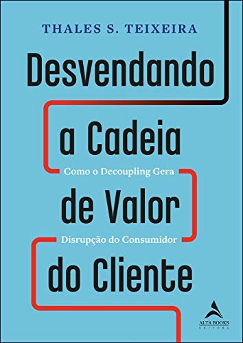 Desvendando A Cadeia De Valor Do Cliente