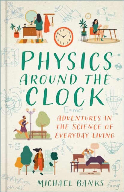 Physics Around the Clock