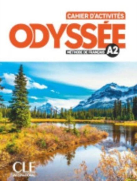 Odyssée - Niveau A2 - Cahier d'activités + Audio en ligne