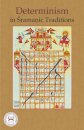 Determinism in Sramanic Traditions