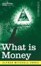 What is Money?