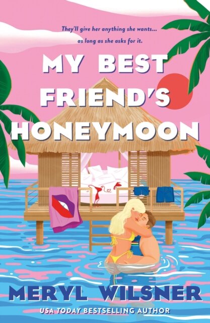 My Best Friend'S Honeymoon