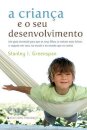 A Criança E O Seu Desenvolvimento