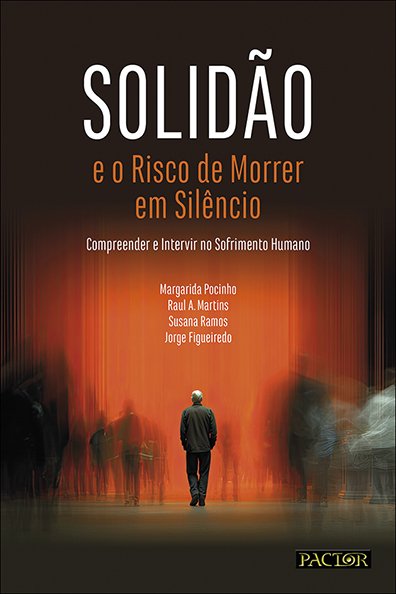 Solidão e o Risco de Morrer em Silêncio