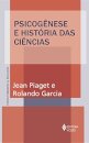 Psicogênese E História Das Ciências
