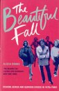 The Beautiful Fall