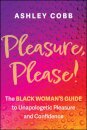 Pleasure, Please!