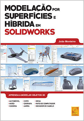 Modelação por Superfícies e Híbrida em SolidWorks