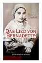 Das Lied von Bernadette (Historischer Roman)