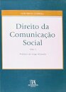 Direito da Comunicação Social - Volume 1
