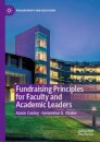 Fundraising Principles for Faculty and Academic Leaders