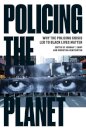 Policing the Planet