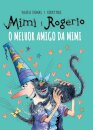 Mimi E Rogério - O Melhor Amigo Da Mimi