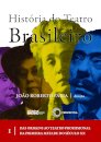 História Do Teatro Brasileiro V.1