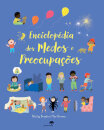 Enciclopédia Dos Medos E Preocupações