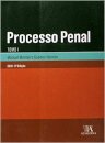 Processo Penal - Tomo I