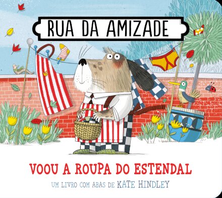 Rua da Amizade - Voou a Roupa do Estendal
