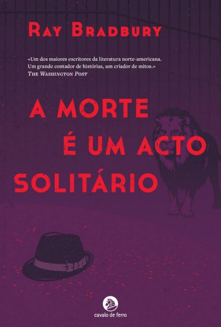 A Morte É um Acto Solitário