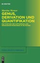 Genus, Derivation und Quantifikation