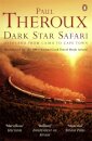 Dark Star Safari: Overland From Cairo To Capetown