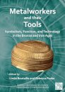 Metalworkers and Their Tools