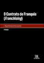 O Contrato De Franquia (Franchising) 3ª Edição