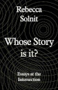 Whose Story Is It?