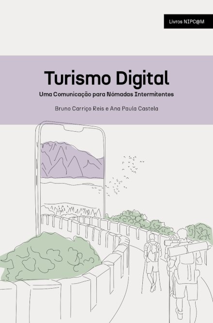Turismo Digital - Uma Comunicação Para Nómadas Intermitentes