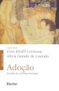 Adoção: Desafios Da Contemporaneidade