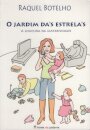 O Jardim das Estrelas - A loucura da maternidade