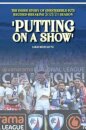 'Putting on a Show'