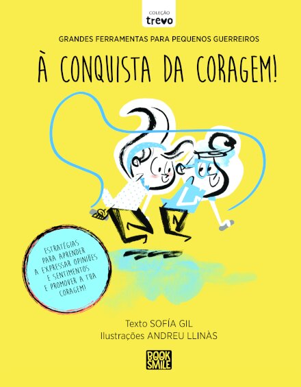 Grandes Ferramentas para Pequenos Guerreiros: À Conquista da Coragem!