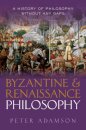 Byzantine and Renaissance Philosophy