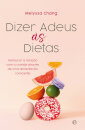 Dizer Adeus Às Dietas