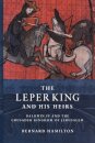 The Leper King and his Heirs