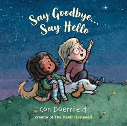Say Goodbye Say Hello