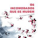 Os Incomodados Que Se Mudem